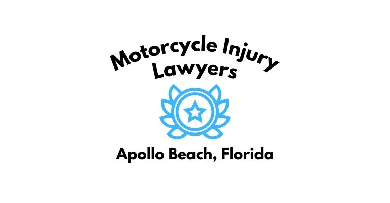 Black text on a white background reading Motorcycle Injury Lawyers Apollo Beach, Florida with a light blue star badge with surrounded by laurel leaves.