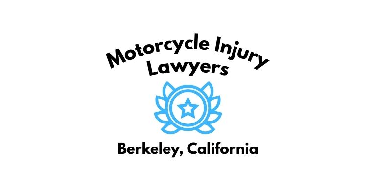 Black text on a white background reading Motorcycle Injury Lawyers Berkeley, California with a light blue star badge with surrounded by laurel leaves.