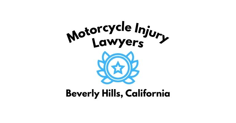 Black text on a white background reading Motorcycle Injury Lawyers Beverly Hills, California with a light blue star badge with surrounded by laurel leaves.