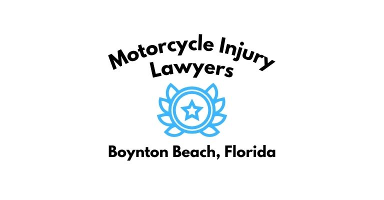Black text on a white background reading Motorcycle Injury Lawyers Boynton Beach, Florida with a light blue star badge with surrounded by laurel leaves.