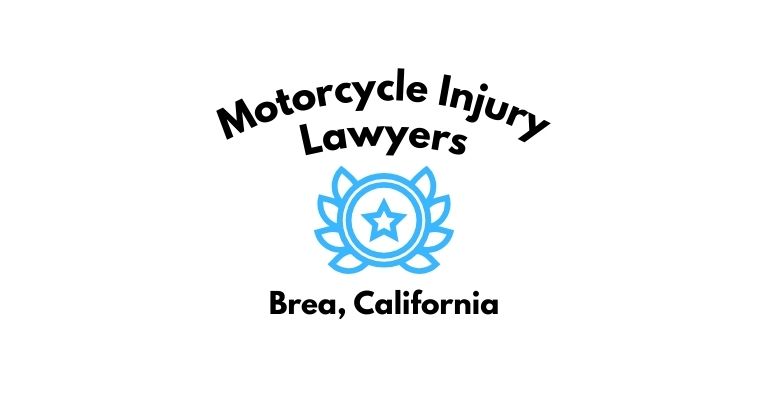 Black text on a white background reading Motorcycle Injury Lawyers Brea, California with a light blue star badge with surrounded by laurel leaves.