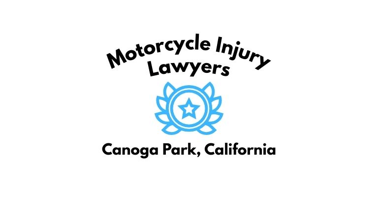 Black text on a white background reading Motorcycle Injury Lawyers Canoga Park, California with a light blue star badge with surrounded by laurel leaves.