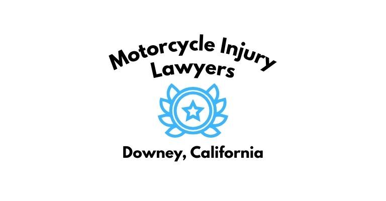 Black text on a white background reading Motorcycle Injury Lawyers Downey, California with a light blue star badge with surrounded by laurel leaves.