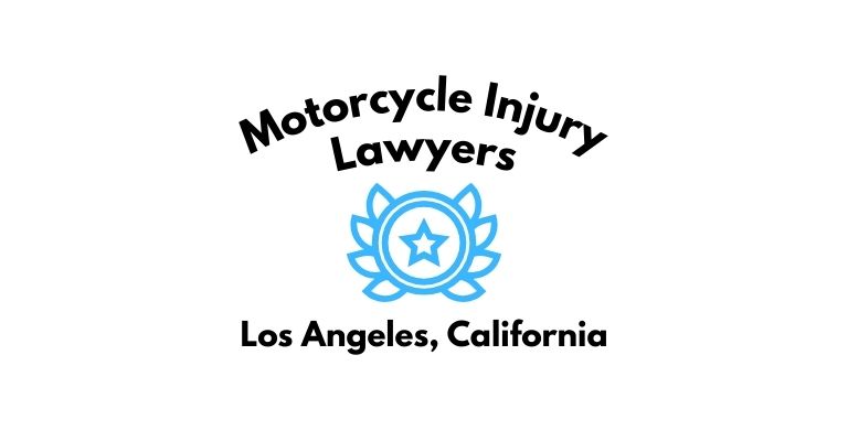 Black text on a white background reading Motorcycle Injury Lawyers Los Angeles, California with a light blue star badge with surrounded by laurel leaves.