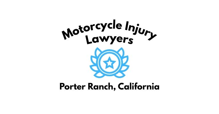 Black text on a white background reading Motorcycle Injury Lawyers Porter Ranch, California with a light blue star badge with surrounded by laurel leaves.