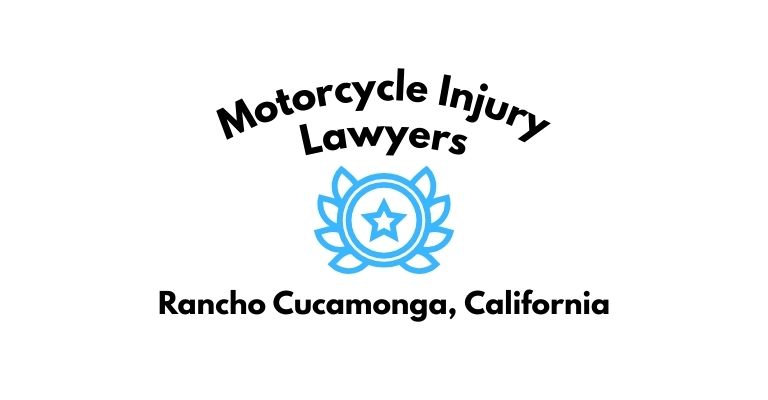 Black text on a white background reading Motorcycle Injury Lawyers Rancho Cucamonga, California with a light blue star badge with surrounded by laurel leaves.