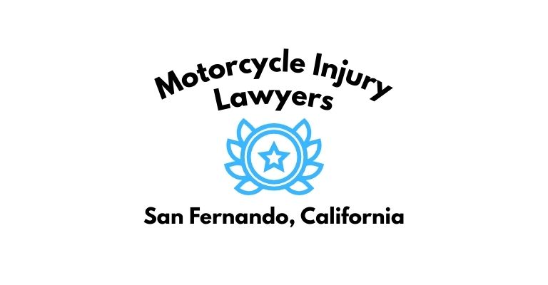 Black text on a white background reading Motorcycle Injury Lawyers San Fernando, California with a light blue star badge with surrounded by laurel leaves.